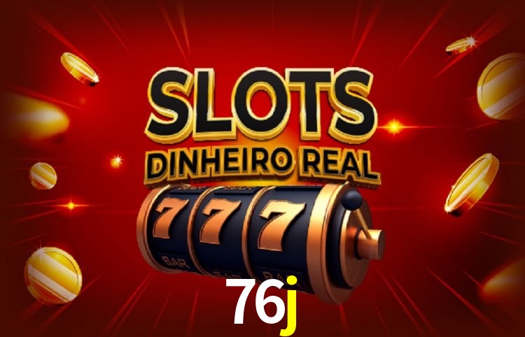 Bônus e promoções da 76j